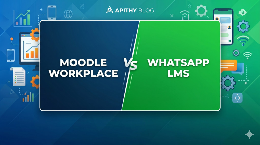 Moodle Workplace vs WhatsApp LMS